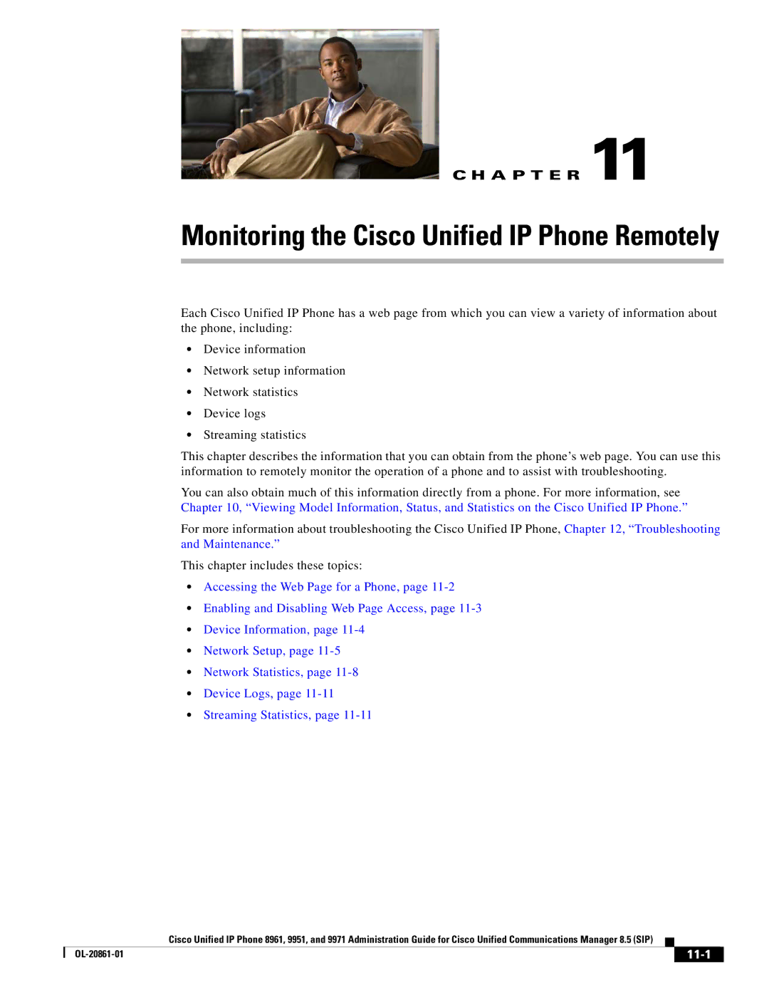 Cisco Systems 8961 manual Monitoring the Cisco Unified IP Phone Remotely, 11-1 