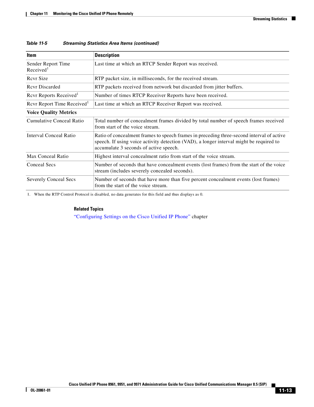 Cisco Systems 8961 manual Voice Quality Metrics, Configuring Settings on the Cisco Unified IP Phone chapter, 11-13 