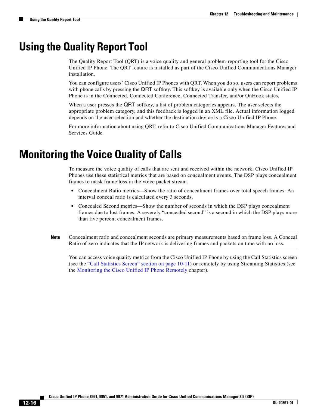 Cisco Systems 8961 manual Using the Quality Report Tool, Monitoring the Voice Quality of Calls, 12-16 