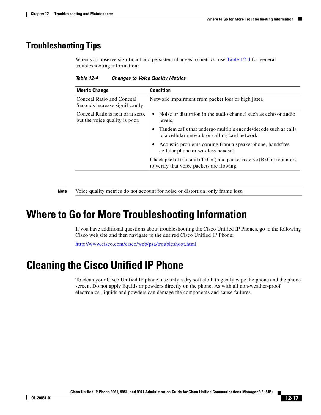 Cisco Systems 8961 manual Where to Go for More Troubleshooting Information, Cleaning the Cisco Unified IP Phone, 12-17 