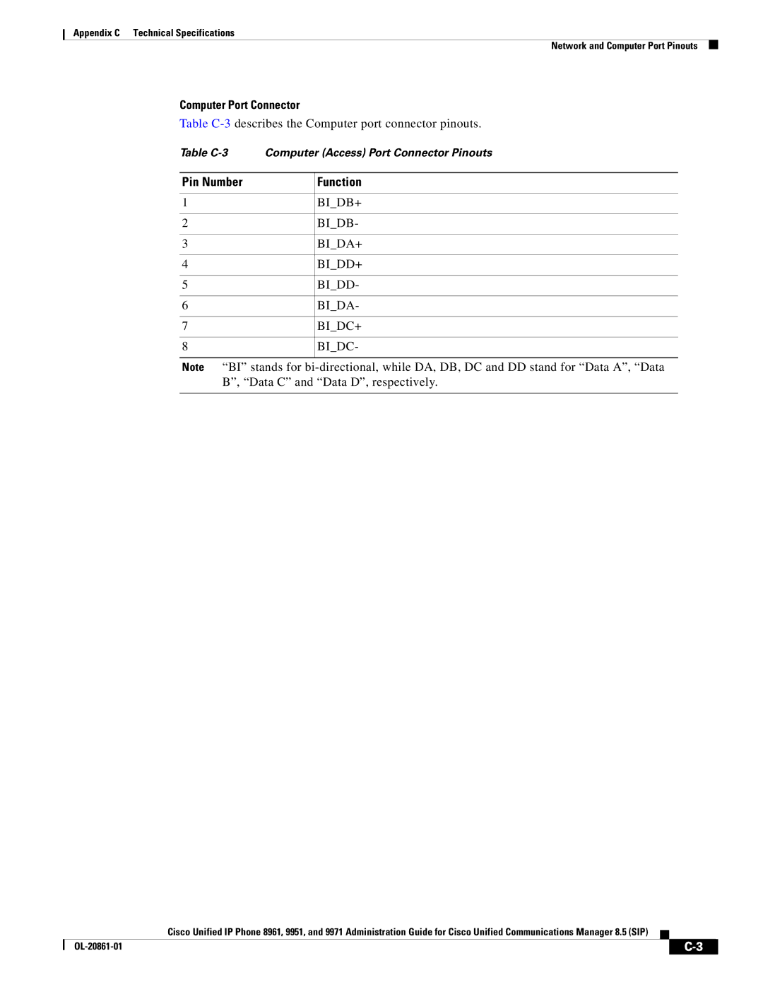 Cisco Systems 8961 manual Computer Port Connector, Table C-3describes the Computer port connector pinouts 