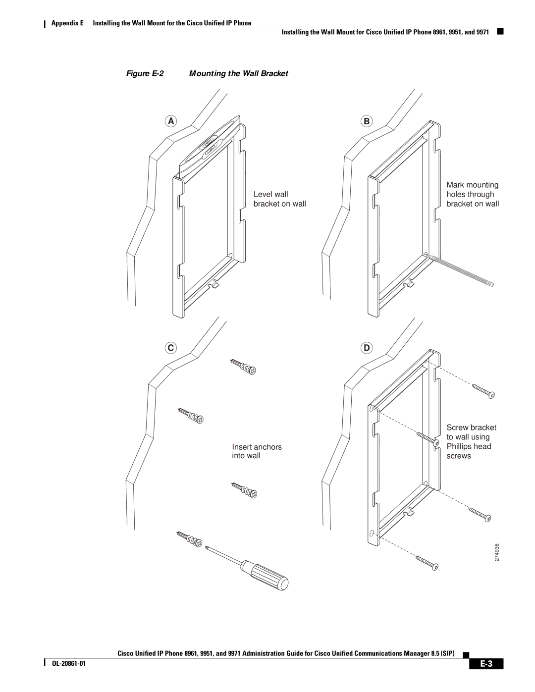 Cisco Systems 8961 manual Figure E-2 Mounting the Wall Bracket 