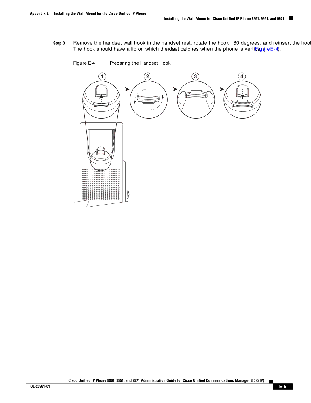 Cisco Systems 8961 manual Figure E-4 Preparing the Handset Hook 