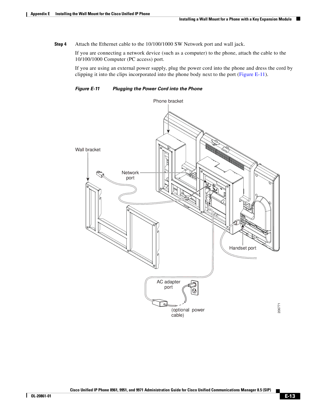 Cisco Systems 8961 manual Figure E-11 Plugging the Power Cord into the Phone 