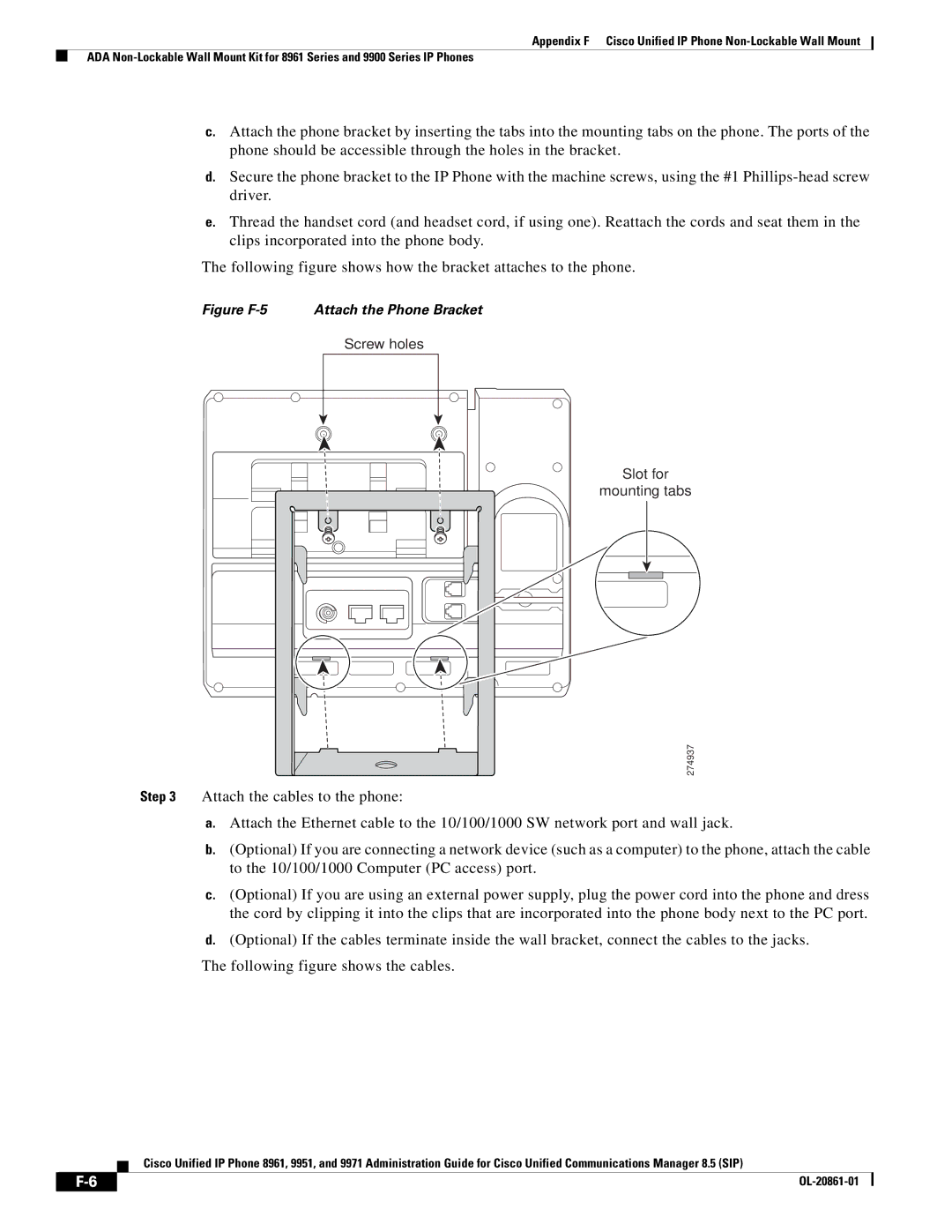 Cisco Systems 8961 manual Figure F-5 Attach the Phone Bracket 