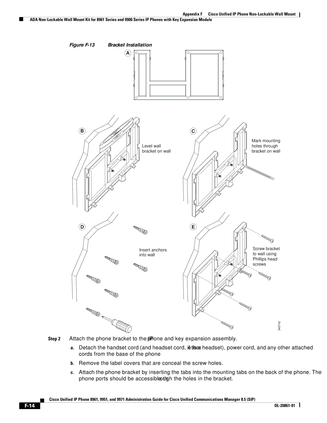 Cisco Systems 8961 manual Figure F-13 Bracket Installation 