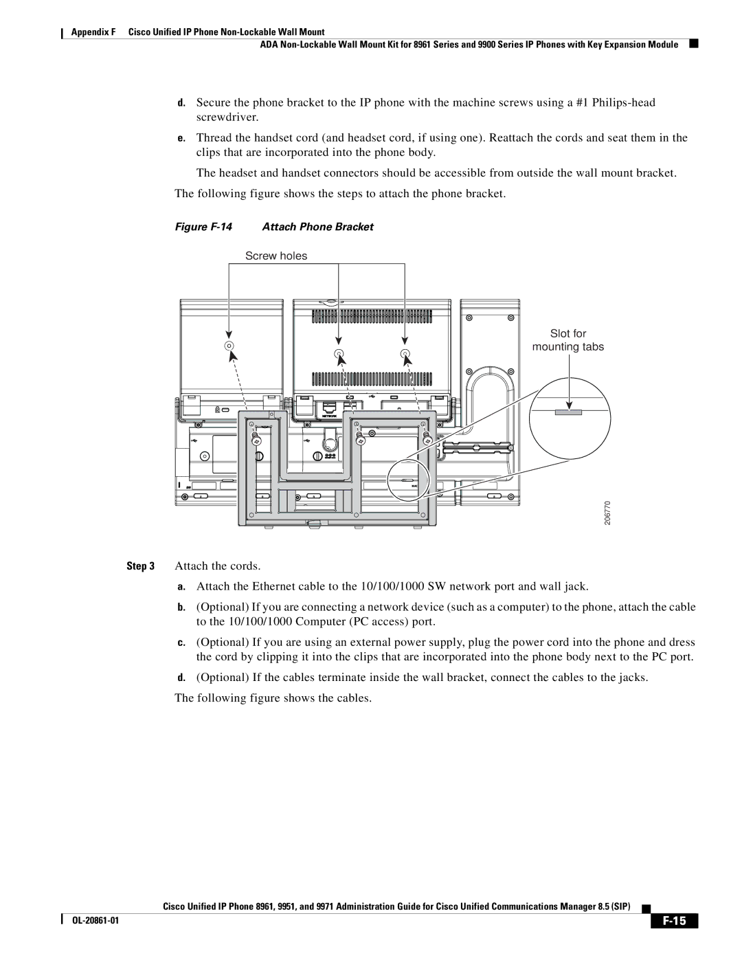 Cisco Systems 8961 manual Figure F-14 Attach Phone Bracket 