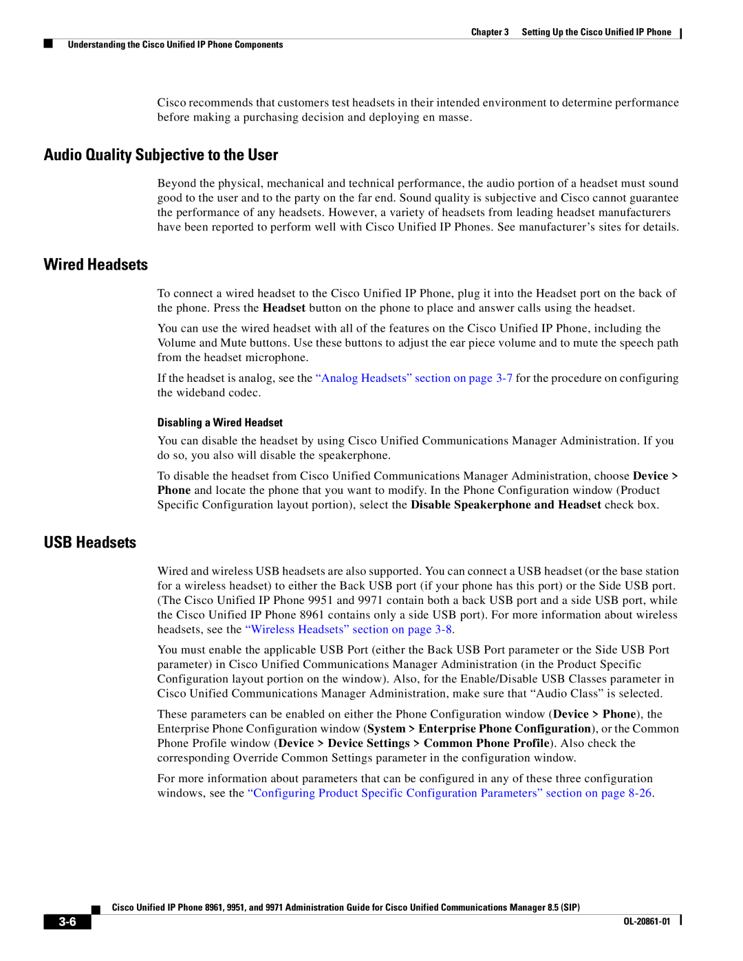 Cisco Systems 8961 manual Audio Quality Subjective to the User, Disabling a Wired Headset 