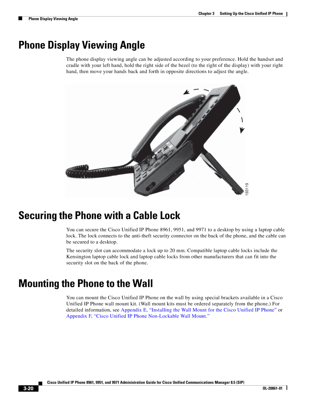 Cisco Systems 8961 manual Phone Display Viewing Angle, Securing the Phone with a Cable Lock, Mounting the Phone to the Wall 