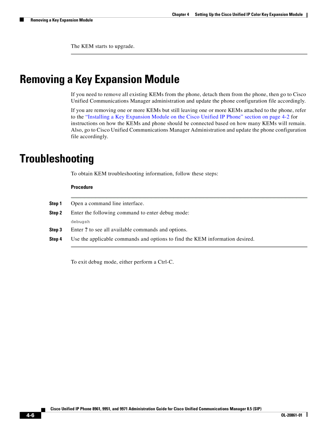 Cisco Systems 8961 manual Removing a Key Expansion Module, Troubleshooting, KEM starts to upgrade 