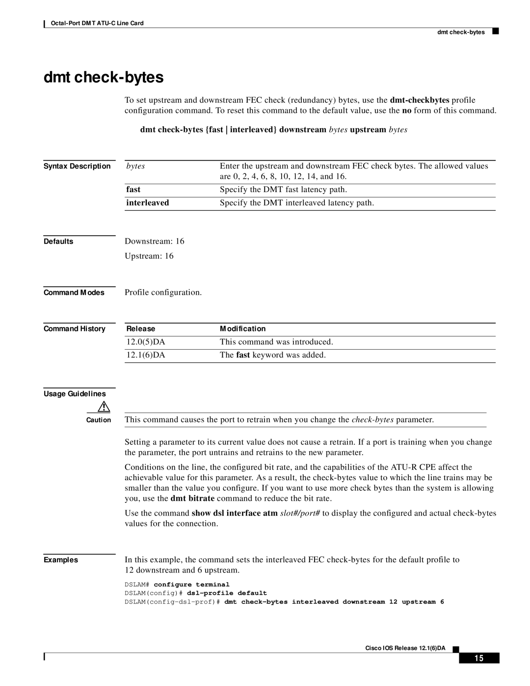 Cisco Systems 8xDMT Dmt check-bytes, You, use the dmt bitrate command to reduce the bit rate, Values for the connection 