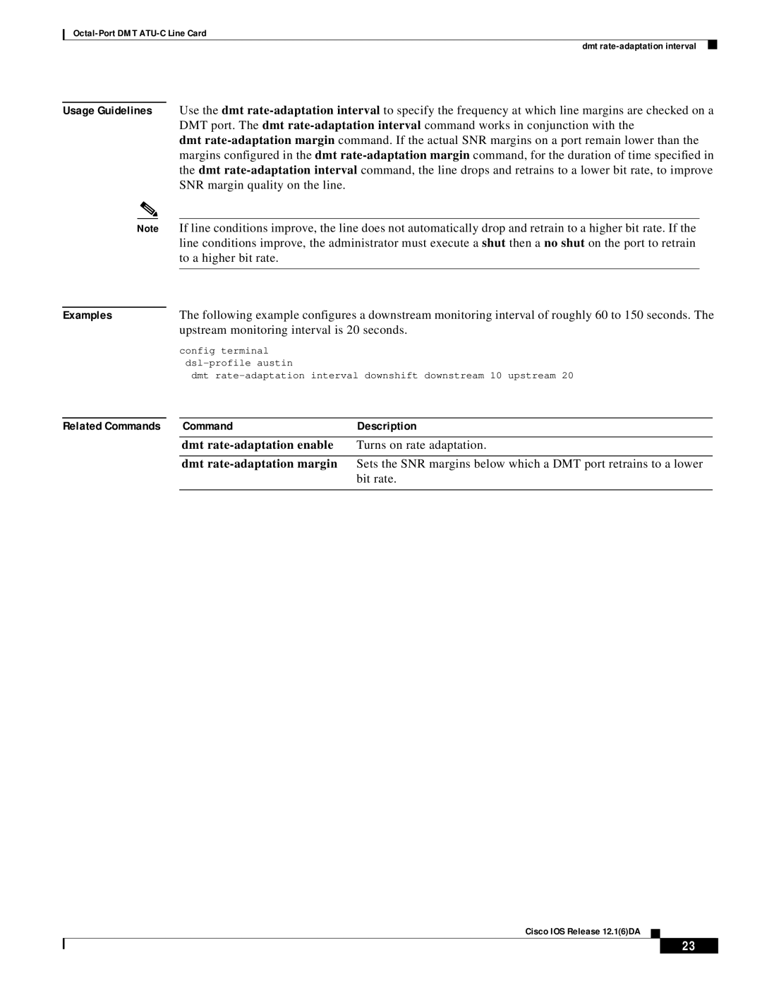 Cisco Systems 8xDMT manual Upstream monitoring interval is 20 seconds 