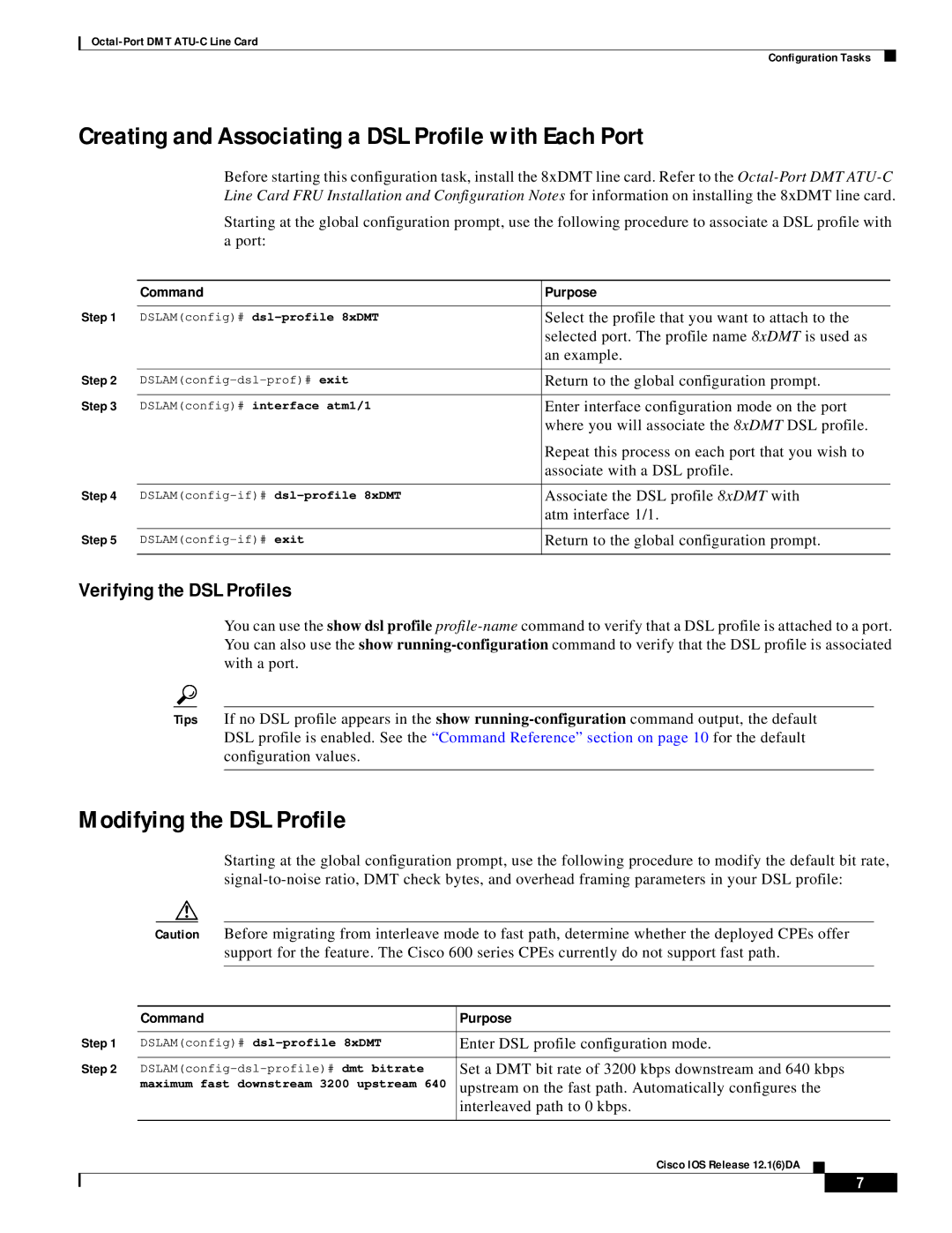 Cisco Systems manual Select the profile that you want to attach to, Selected port. The profile name 8xDMT is used as 