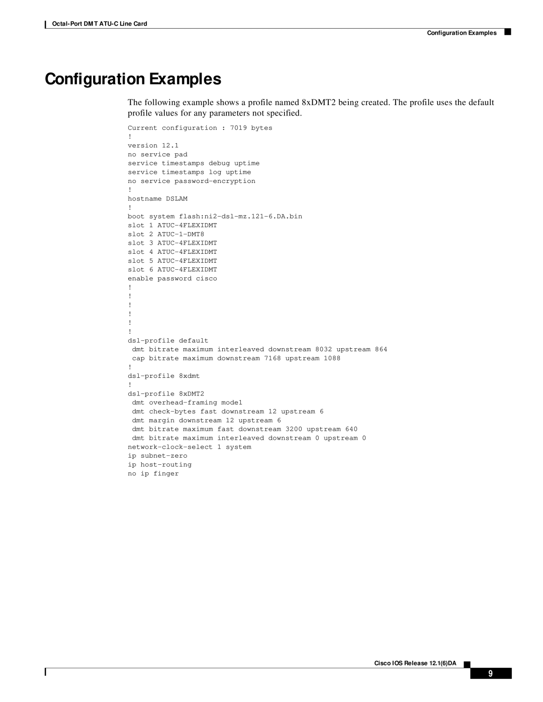 Cisco Systems 8xDMT manual Configuration Examples, Current configuration 7019 bytes 