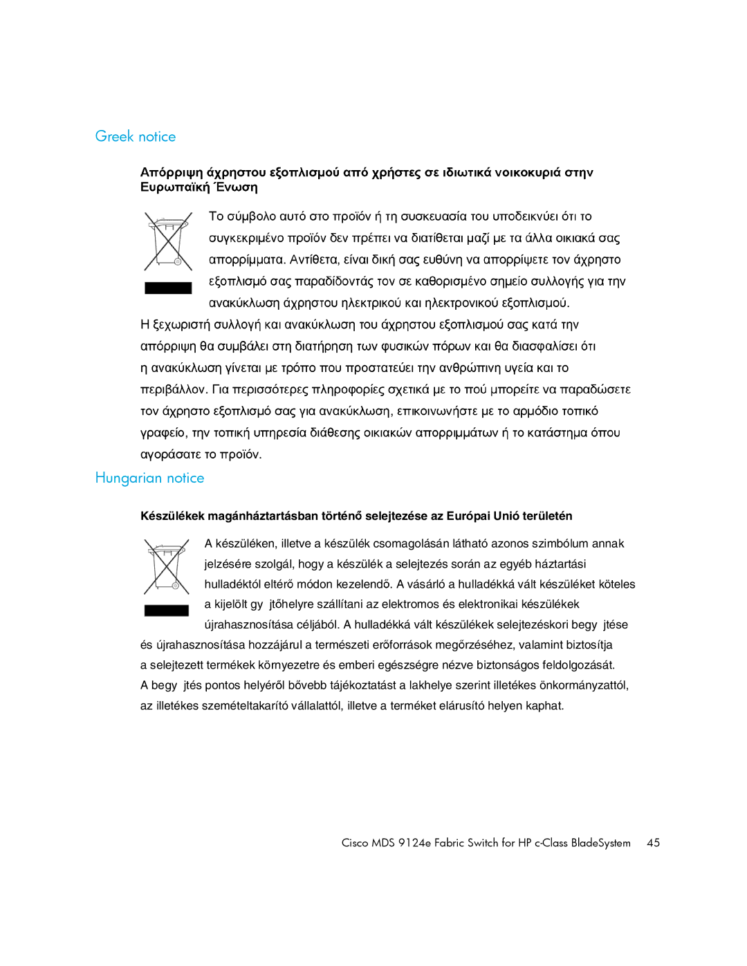 Cisco Systems 9124E manual Greek notice Hungarian notice 