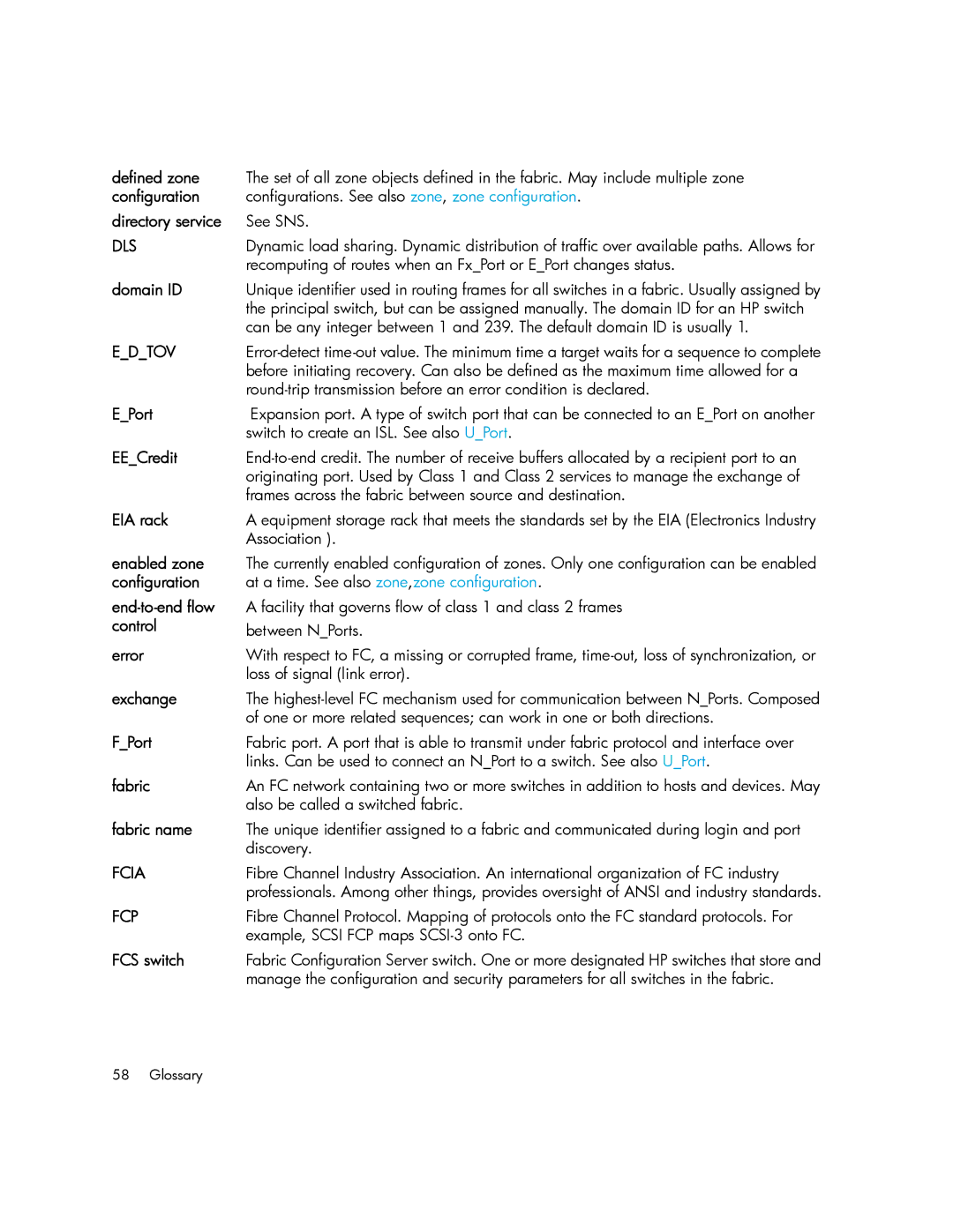 Cisco Systems 9124E Defined zone, Directory service, Domain ID, EPort, EECredit, EIA rack, Enabled zone, End-to-end flow 