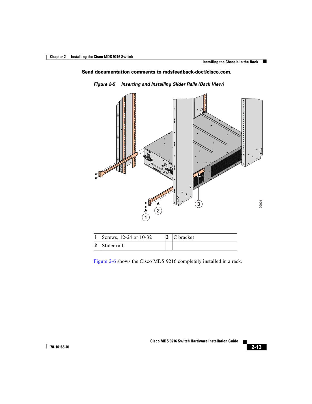 Cisco Systems manual 6shows the Cisco MDS 9216 completely installed in a rack 