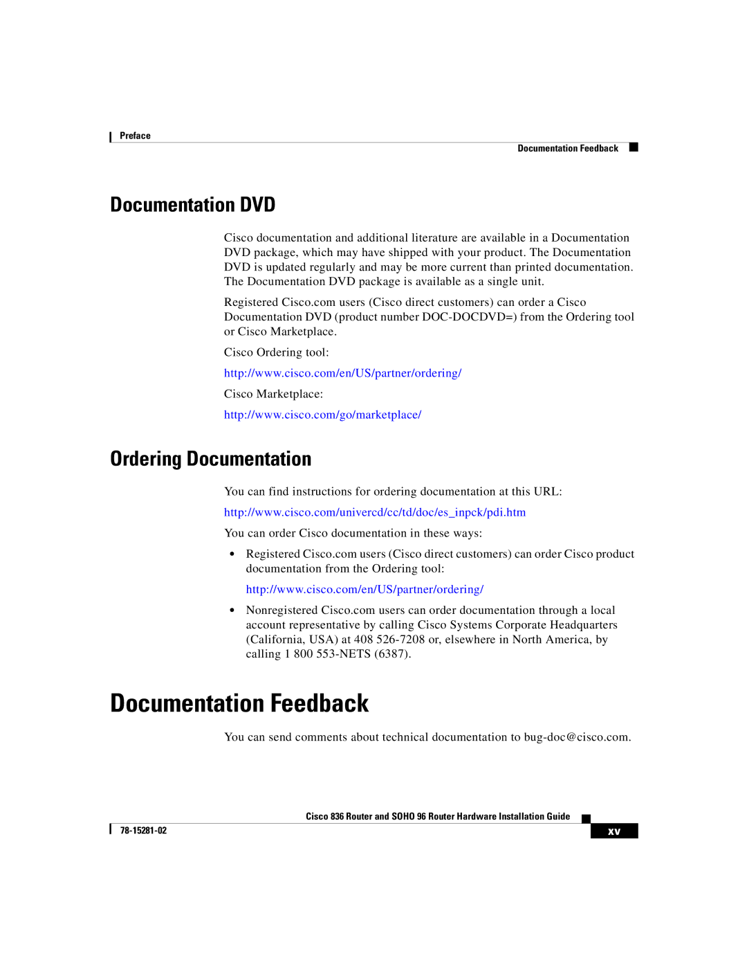 Cisco Systems 96 manual Documentation Feedback, Documentation DVD, Ordering Documentation 