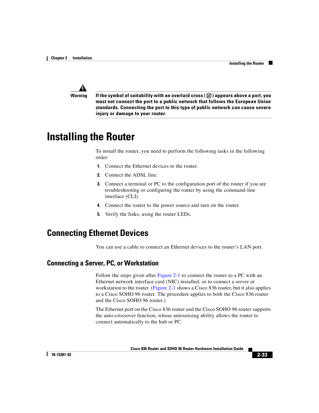 Cisco Systems 96 manual Installing the Router, Connecting Ethernet Devices 