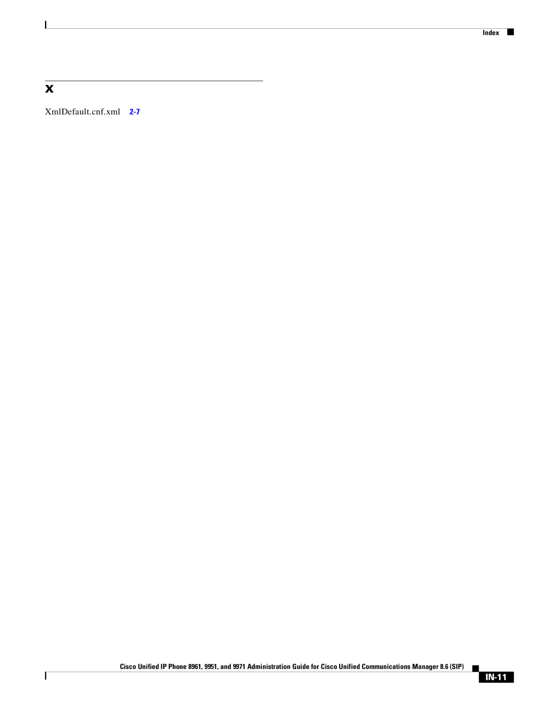 Cisco Systems 8961, 9971, 9951 manual XmlDefault.cnf.xml, IN-11 