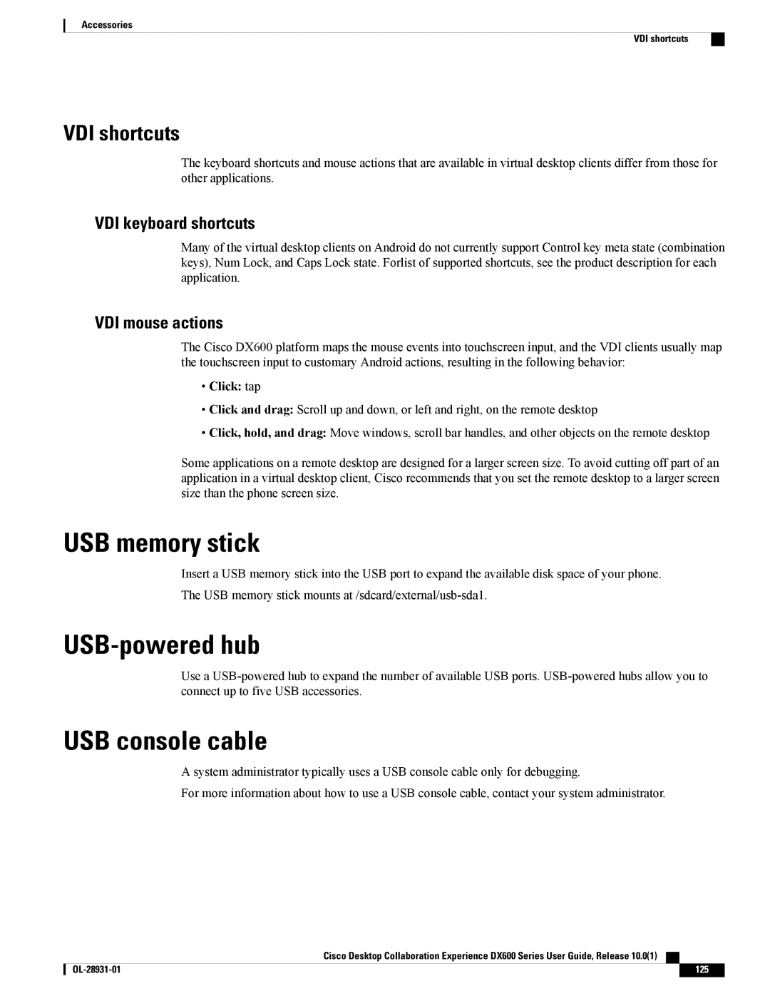 Cisco Systems CPDX650K9, A03D600GA2 manual USB memory stick, USB-powered hub, USB console cable, VDI shortcuts 