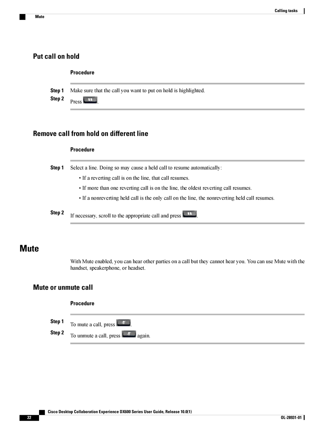 Cisco Systems A03D600GA2, CPDX650K9 Put call on hold, Remove call from hold on different line, Mute or unmute call 