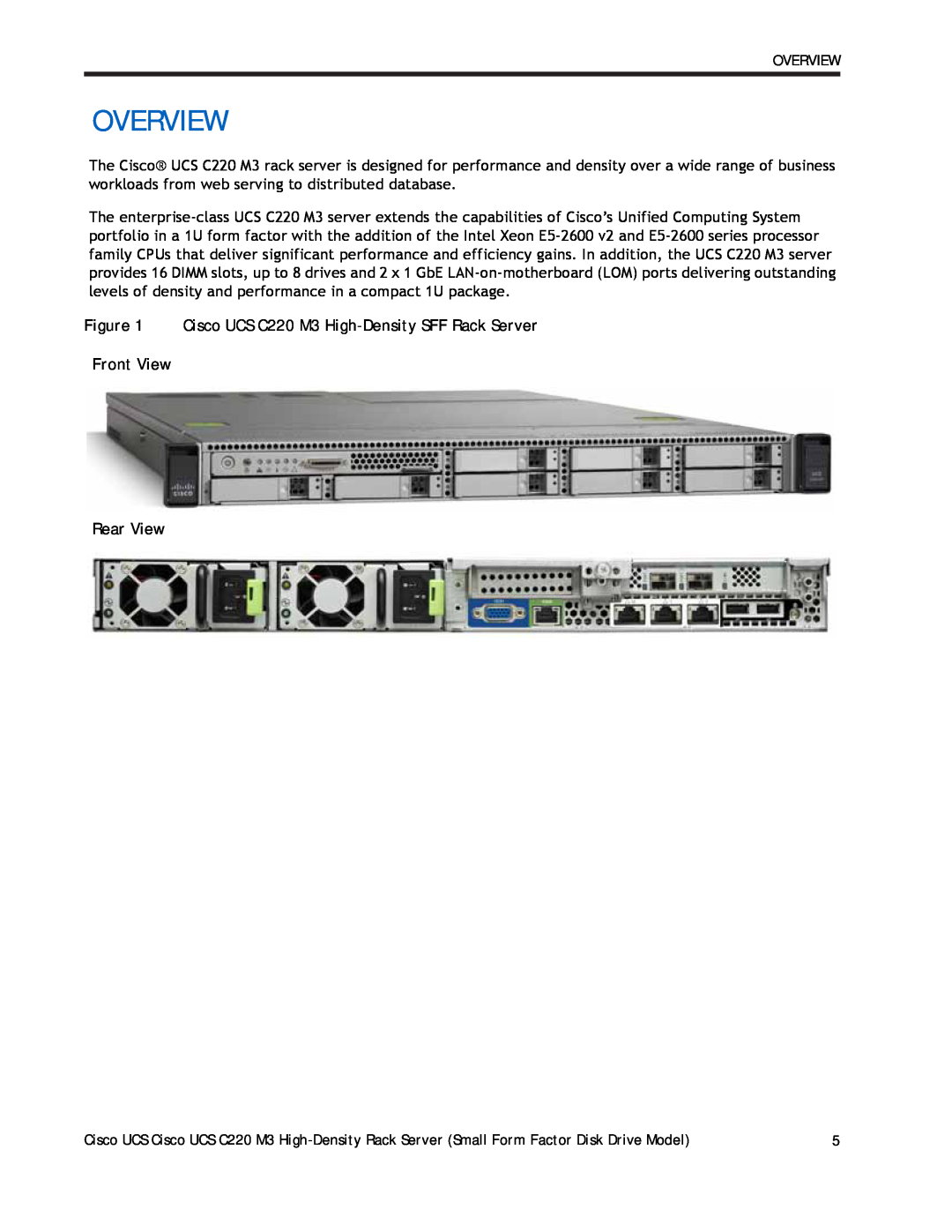 Cisco Systems A03D600GA2 manual Overview, Cisco UCS C220 M3 High-Density SFF Rack Server Front View, Rear View 