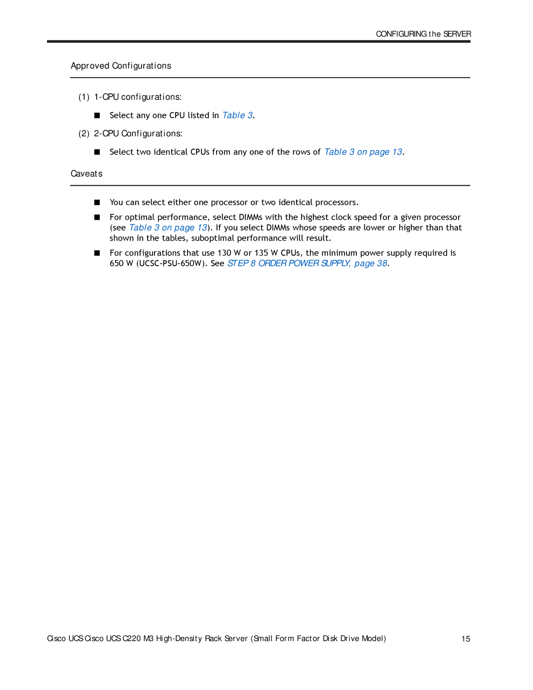 Cisco Systems A03D600GA2 manual Approved Configurations CPU configurations, Select any one CPU listed in Table, Caveats 