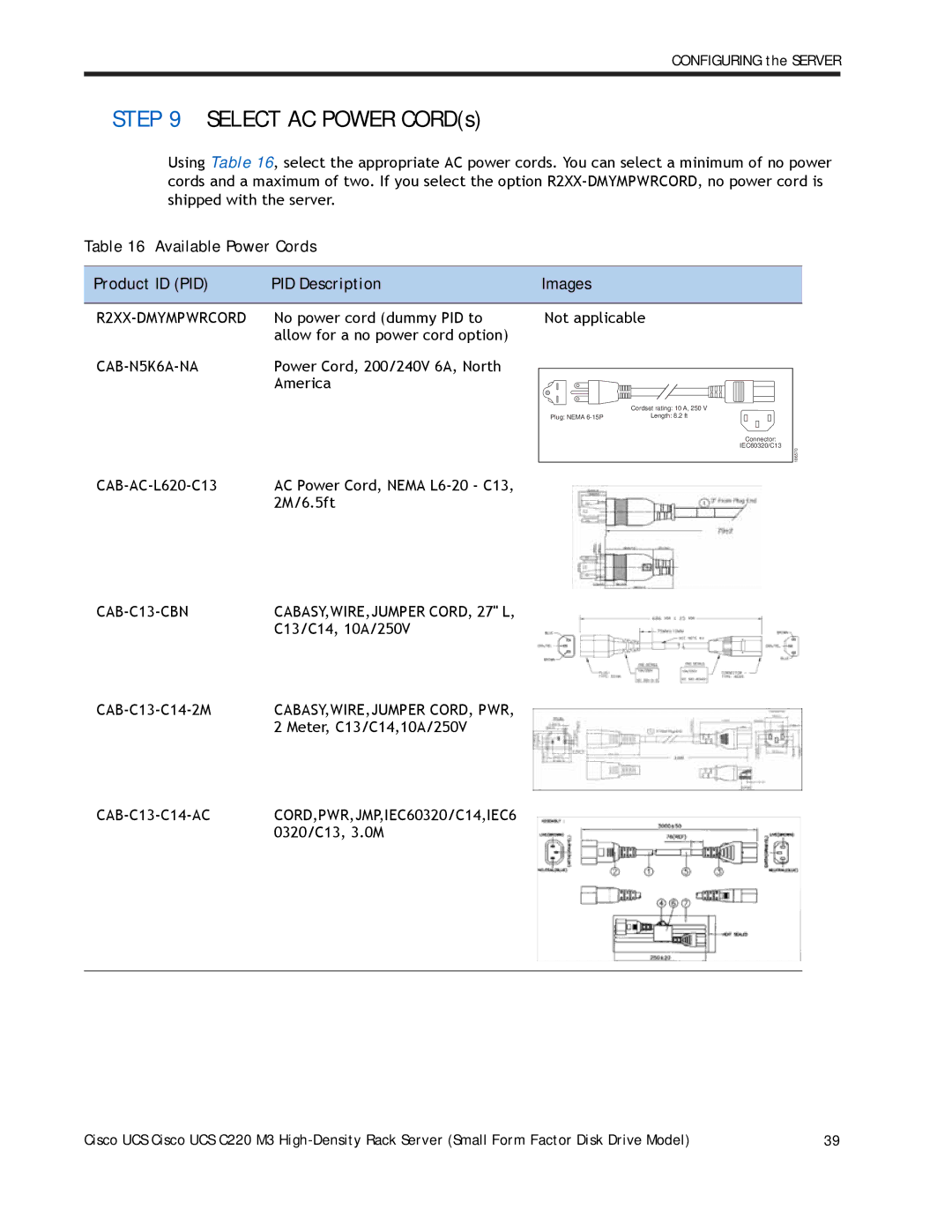 Cisco Systems A03D600GA2 manual Available Power Cords Product ID PID PID Description Images, R2XX-DMYMPWRCORD, CAB-N5K6A-NA 