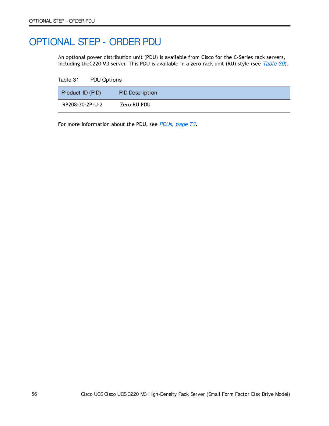 Cisco Systems A03D600GA2 manual PDU Options, Product ID PID PID Description RP208-30-2P-U-2 Zero RU PDU 