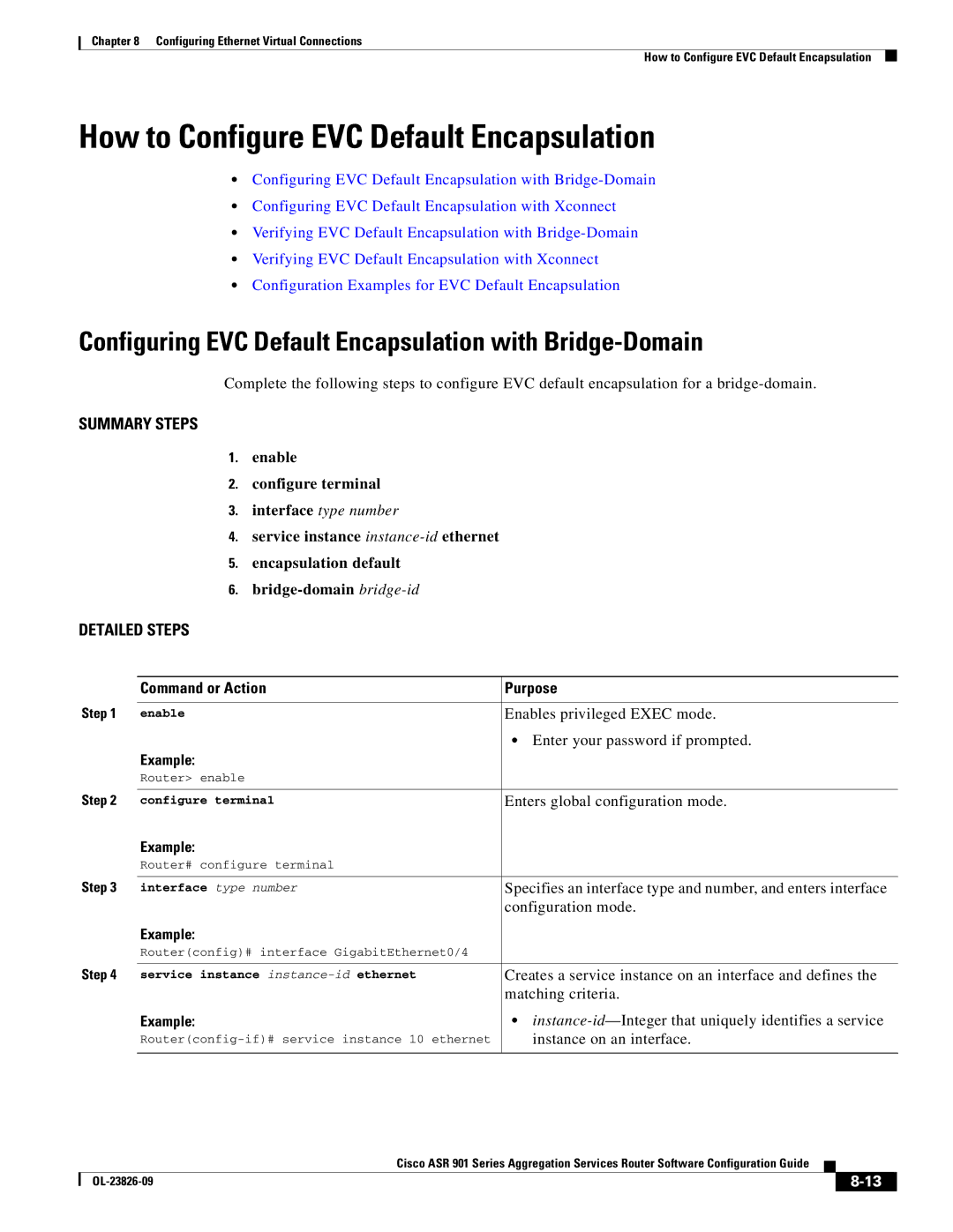 Cisco Systems A9014CFD manual How to Configure EVC Default Encapsulation, Interface type number 