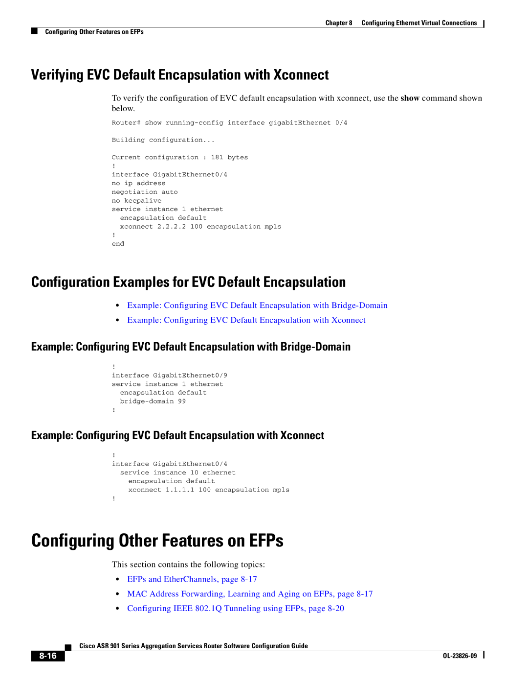 Cisco Systems A9014CFD manual Configuring Other Features on EFPs, Verifying EVC Default Encapsulation with Xconnect 