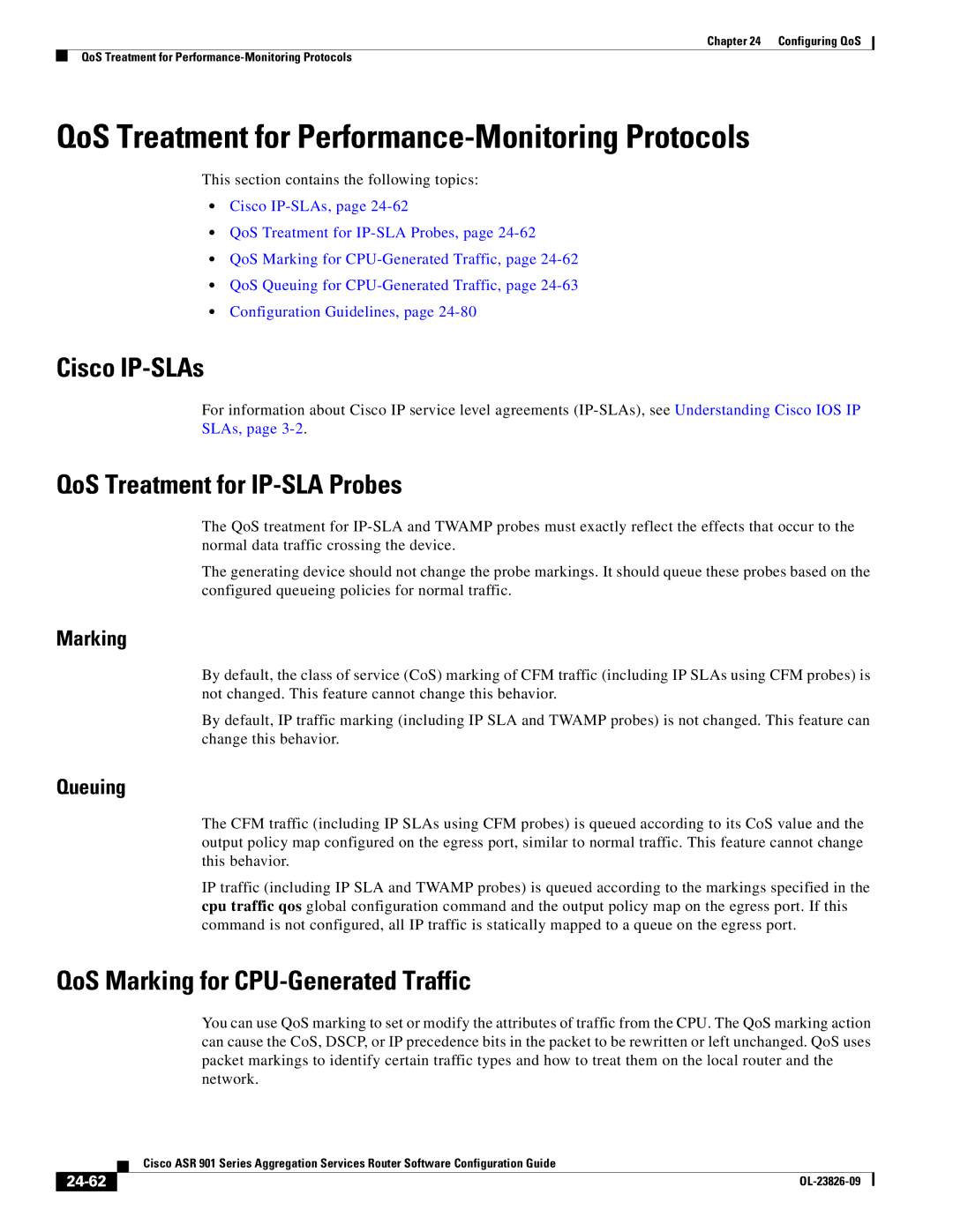 Cisco Systems A9014CFD QoS Treatment for Performance-Monitoring Protocols, Cisco IP-SLAs, QoS Treatment for IP-SLA Probes 