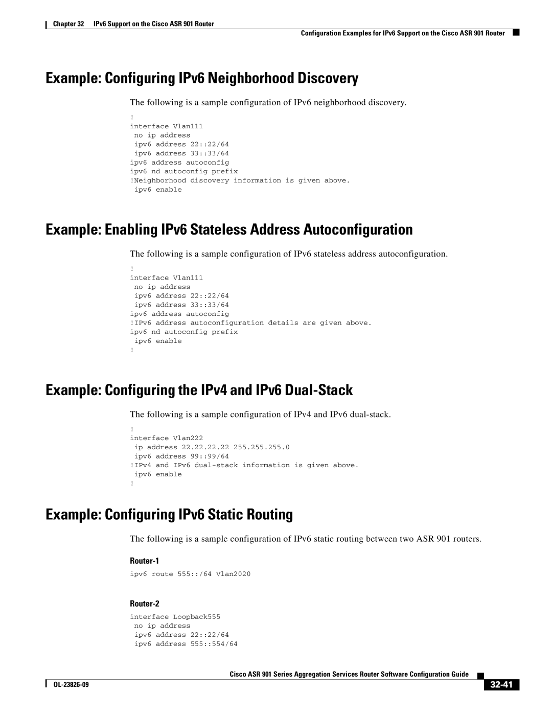 Cisco Systems A9014CFD Example Configuring IPv6 Neighborhood Discovery, Example Configuring the IPv4 and IPv6 Dual-Stack 