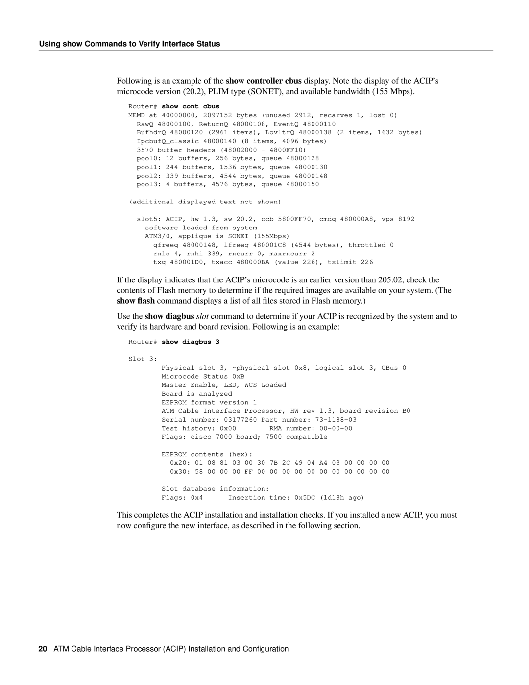 Cisco Systems ACIP-SM(=) manual Router# show cont cbus 