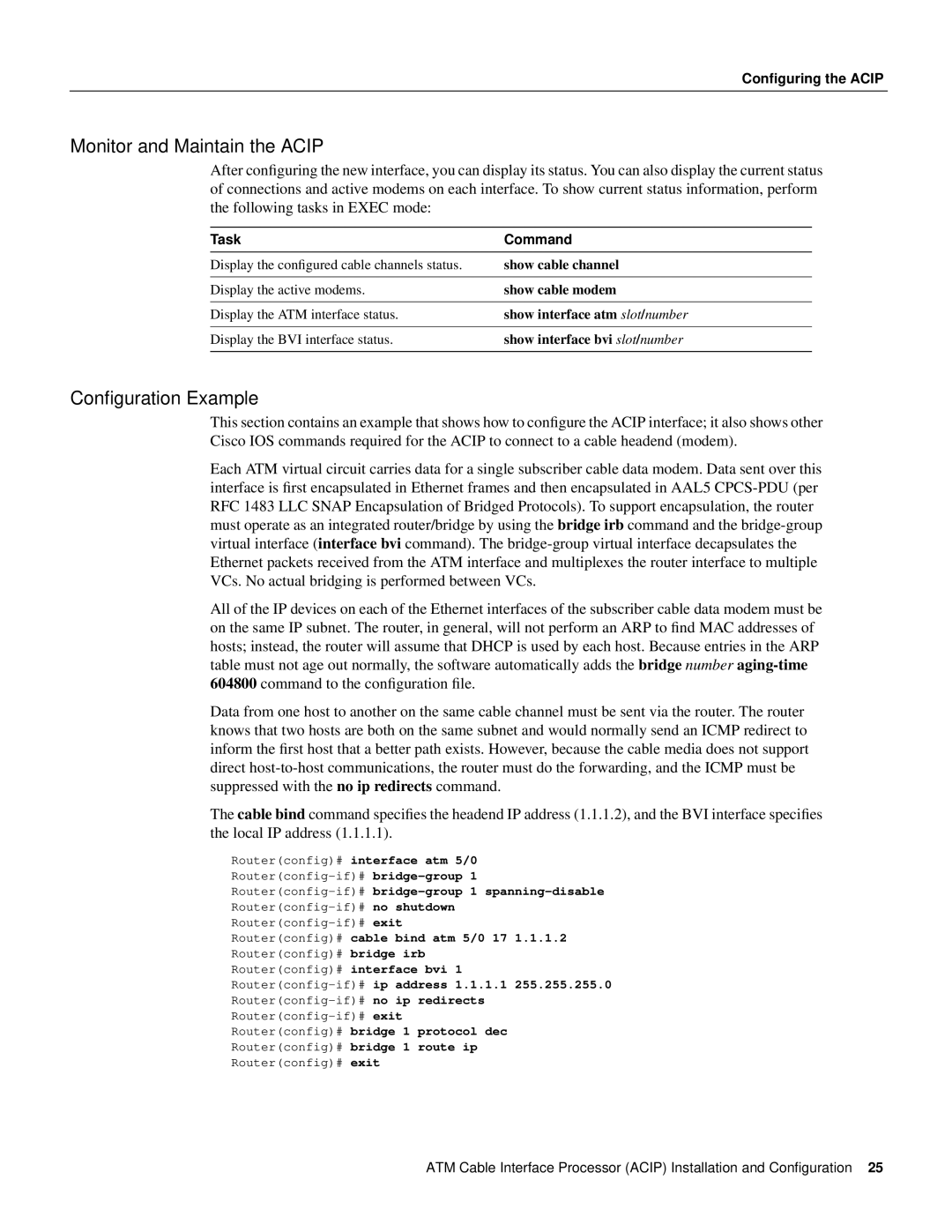 Cisco Systems ACIP-SM(=) manual Monitor and Maintain the Acip, Conﬁguration Example 