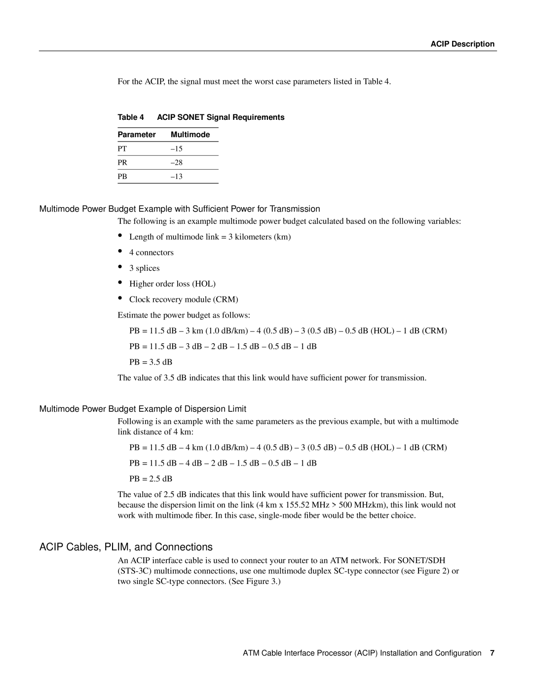 Cisco Systems ACIP-SM(=) manual Acip Cables, PLIM, and Connections, Multimode Power Budget Example of Dispersion Limit 