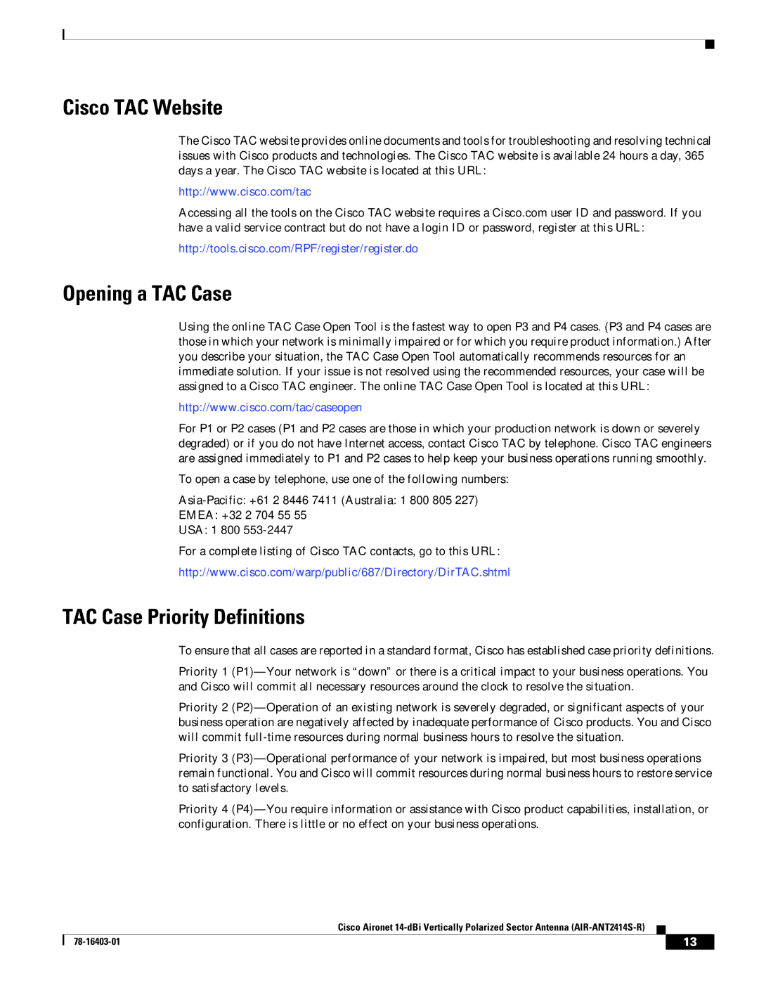 Cisco Systems AIR-ANT2414S-R specifications Cisco TAC Website, Opening a TAC Case, TAC Case Priority Definitions 