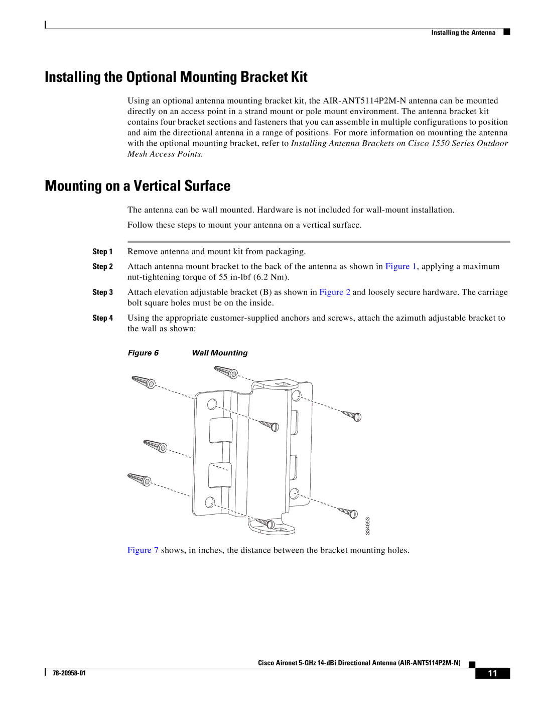 Cisco Systems AIRANT5114P2MN specifications Installing the Optional Mounting Bracket Kit, Mounting on a Vertical Surface 