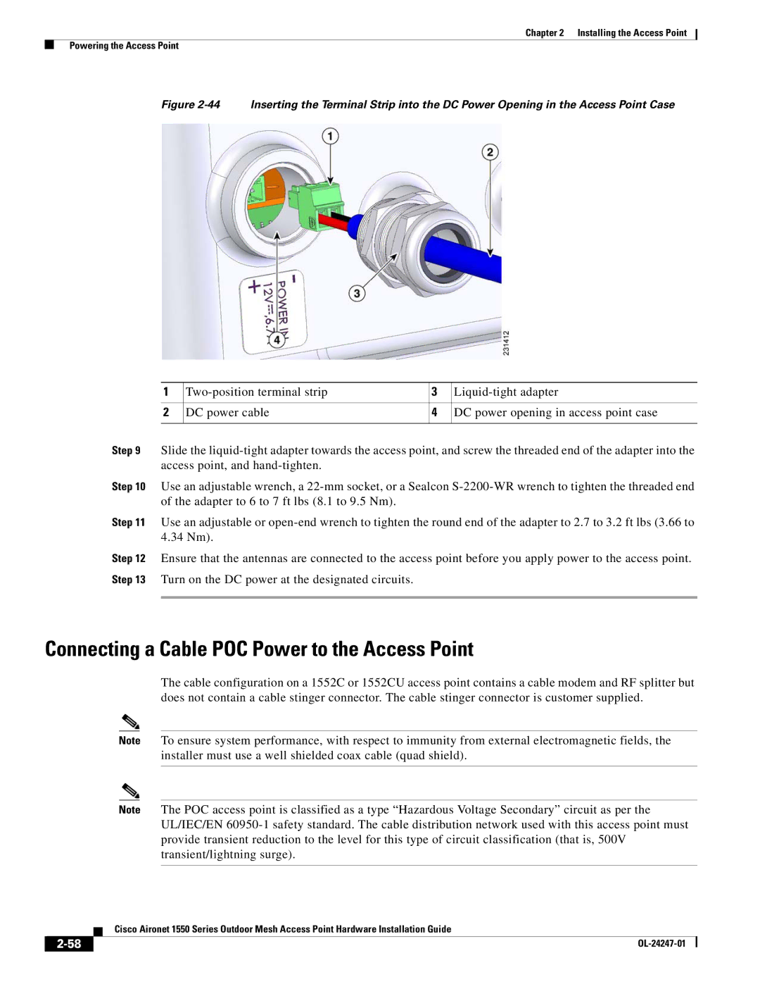 Cisco Systems AIRPWRINJ15002, AIRCAP1552EAK9RF, AIRCAP1552EUAK9 manual Connecting a Cable POC Power to the Access Point 