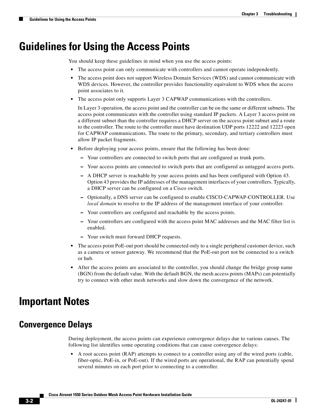 Cisco Systems AIRCAP1552EUAK9, AIRPWRINJ15002 Guidelines for Using the Access Points, Important Notes, Convergence Delays 