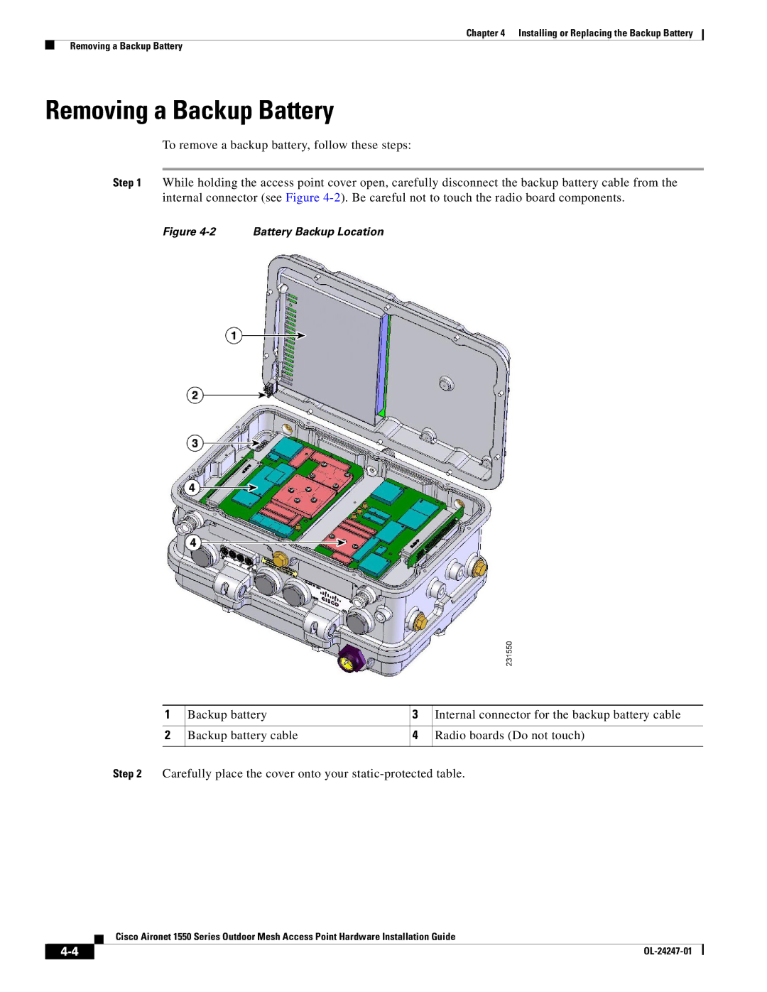 Cisco Systems AIRCAP1552EAK9RF, AIRCAP1552EUAK9, AIRPWRINJ15002 manual Removing a Backup Battery, Battery Backup Location 