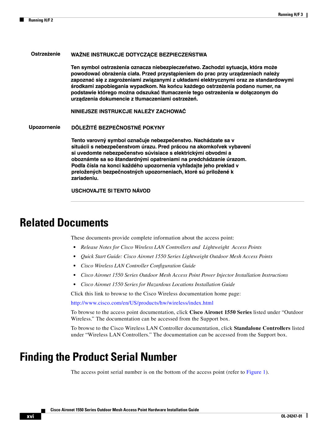 Cisco Systems AIRCAP1552EUAK9, AIRCAP1552EAK9RF, AIRPWRINJ15002 manual Related Documents, Finding the Product Serial Number 