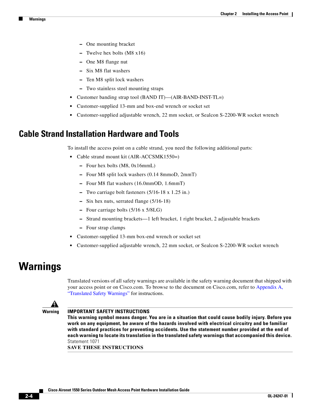 Cisco Systems AIRPWRINJ15002, AIRCAP1552EAK9RF, AIRCAP1552EUAK9 manual Cable Strand Installation Hardware and Tools 