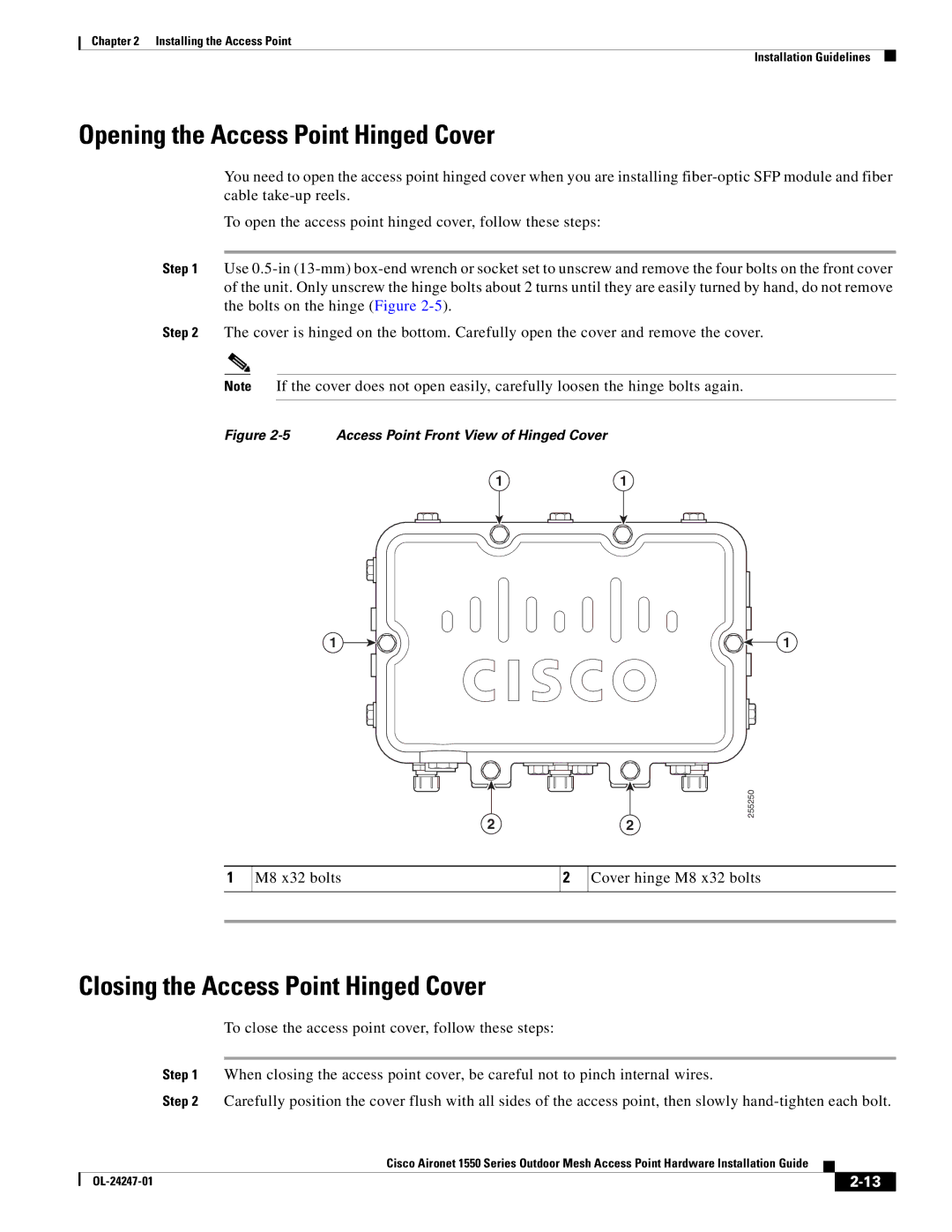 Cisco Systems AIRPWRINJ15002, AIRCAP1552EUAK9 Opening the Access Point Hinged Cover, Closing the Access Point Hinged Cover 