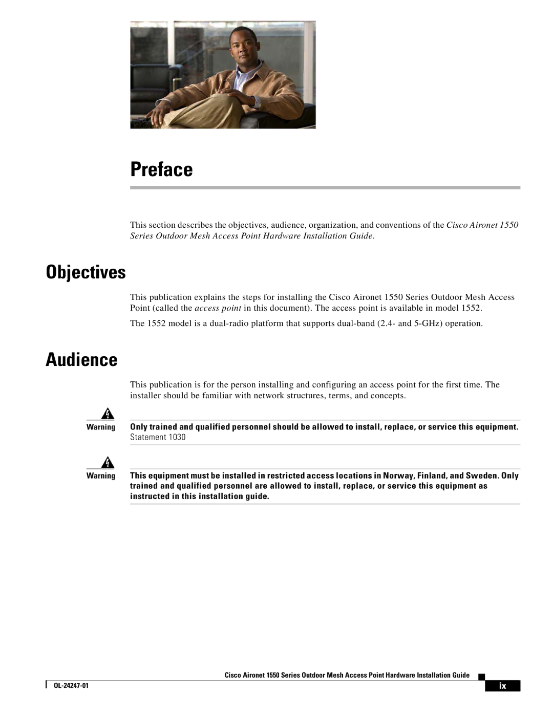 Cisco Systems AIRCAP1552EAK9RF, AIRCAP1552EUAK9, AIRPWRINJ15002 manual Objectives, Audience 