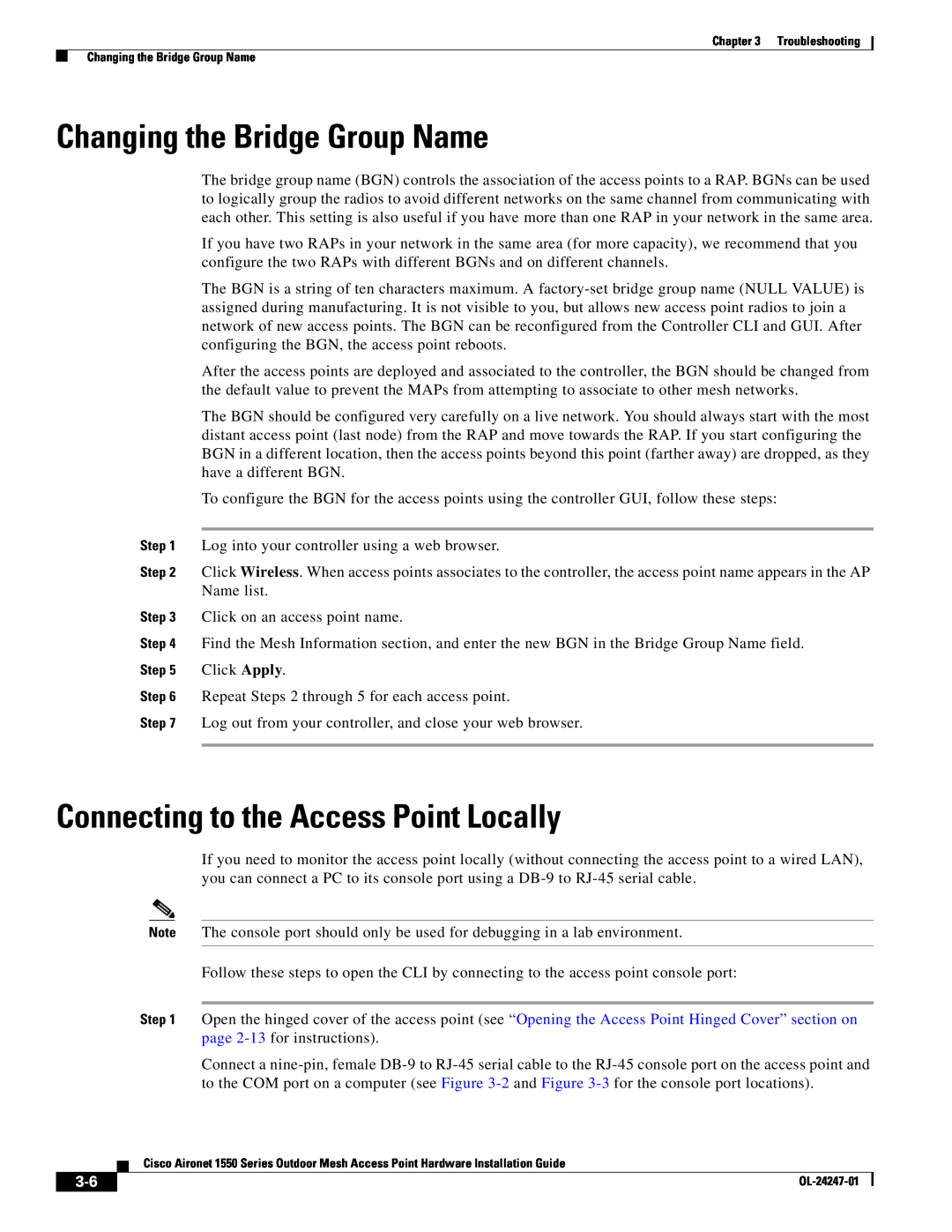 Cisco Systems AIRPWRINJ15002, AIRCAP1552EAK9RF manual Changing the Bridge Group Name, Connecting to the Access Point Locally 