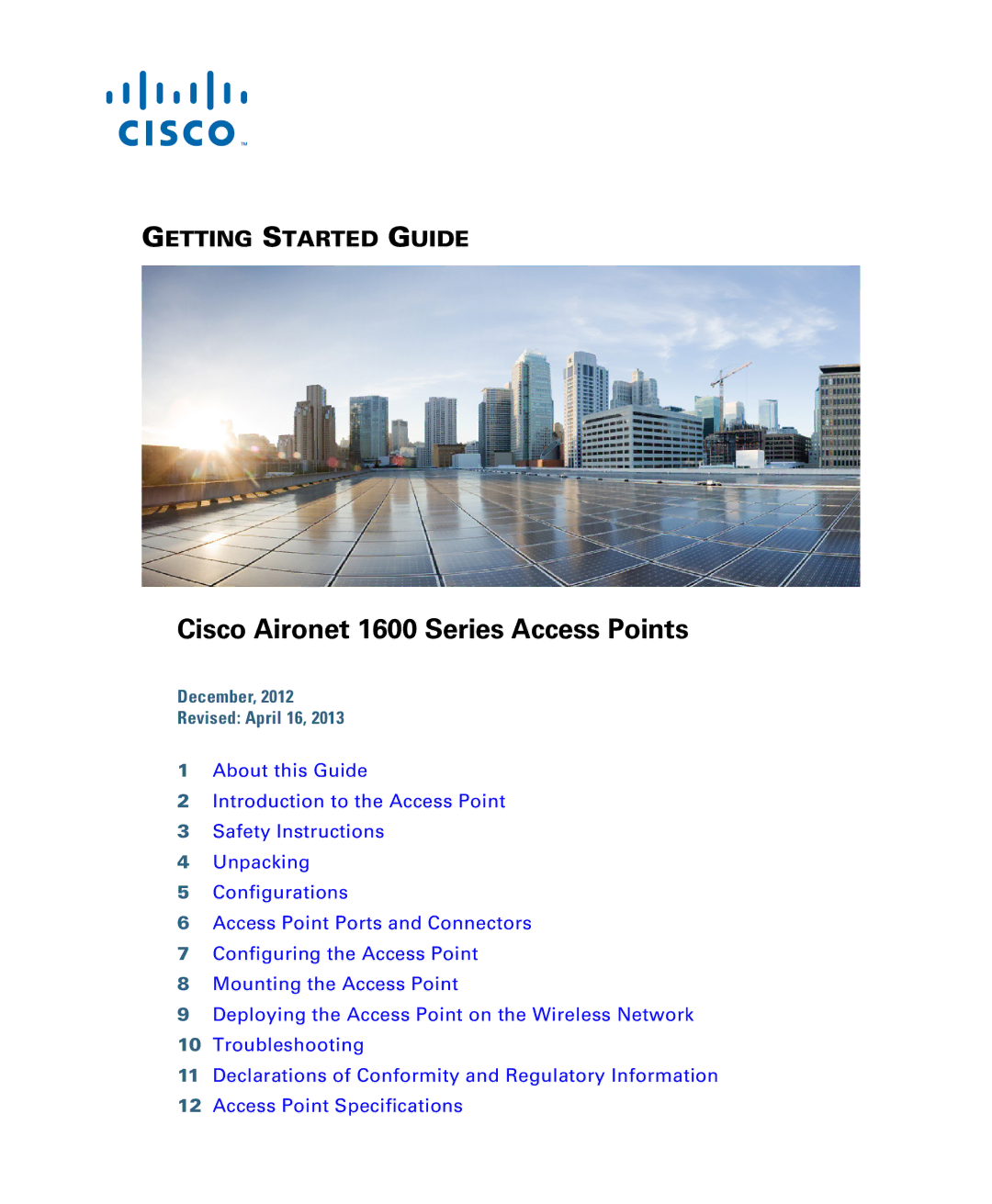 Cisco Systems AIRCAP1602EAK9, AIRCAP1602IAK9, AIRSAP1602IAK9 specifications Cisco Aironet 1600 Series Access Points 