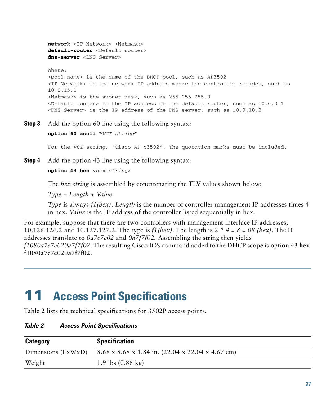 Cisco Systems AIRCAP3502EAK9 specifications Access Point Specifications, Add the option 60 line using the following syntax 