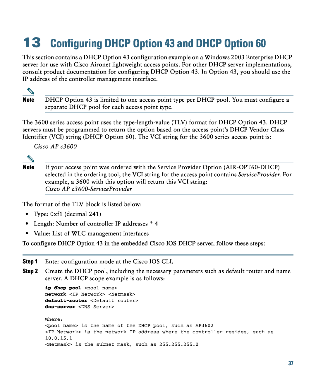 Cisco Systems AIRCAP3602IAK9RF Configuring DHCP Option 43 and DHCP Option, Cisco AP c3600-ServiceProvider 